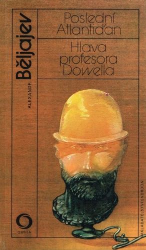 Poslední Atlantiďan, Hlava profesora Dowella - Alexandr Romanovič Běljajev