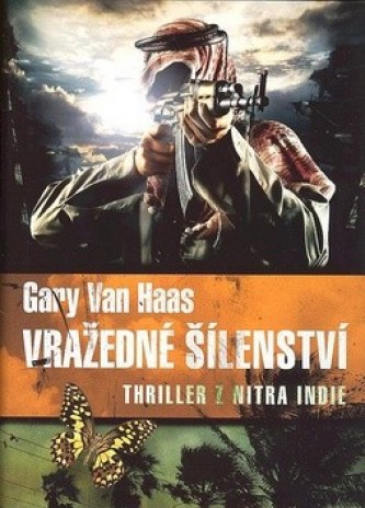 Vražedné šílenství - Gary Van Haas