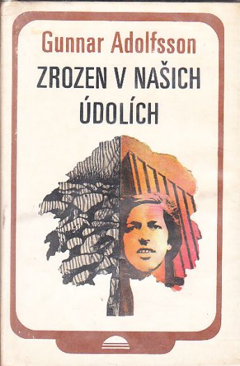 Zrozen v našich údolích