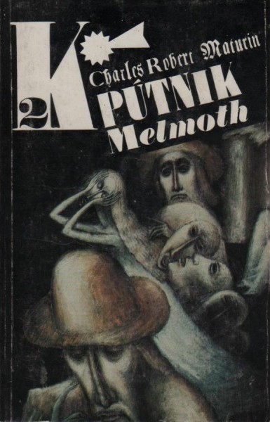 Pútnik Melmoth - Charles Robert Maturin