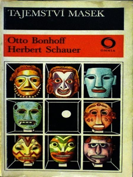 Tajemství masek - Herbert Schauer, Otto Bonhoff