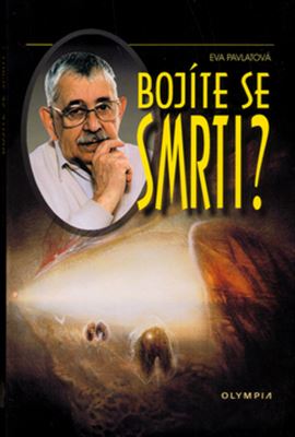 Bojíte se smrti ?