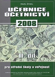 Učebnice účetnictví 2008 II. díl - pro střední školy a veřejnost