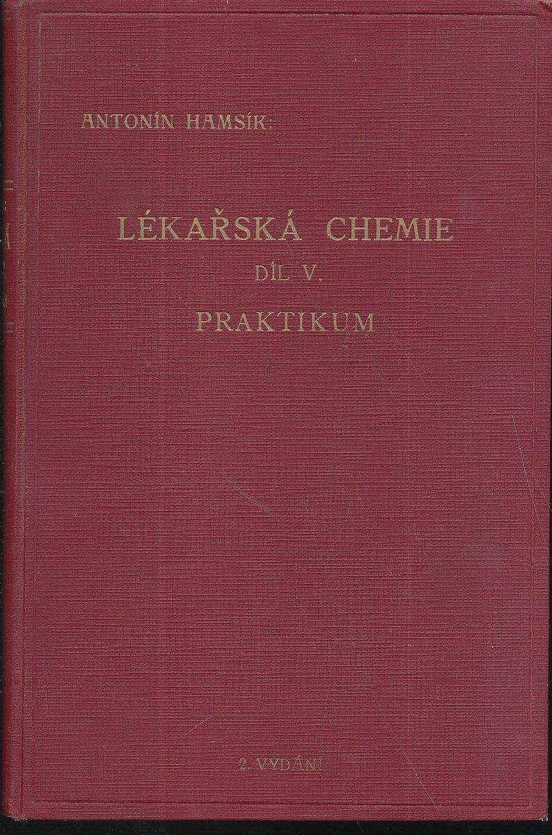 Lékařská chemie díl V. - Praktikum