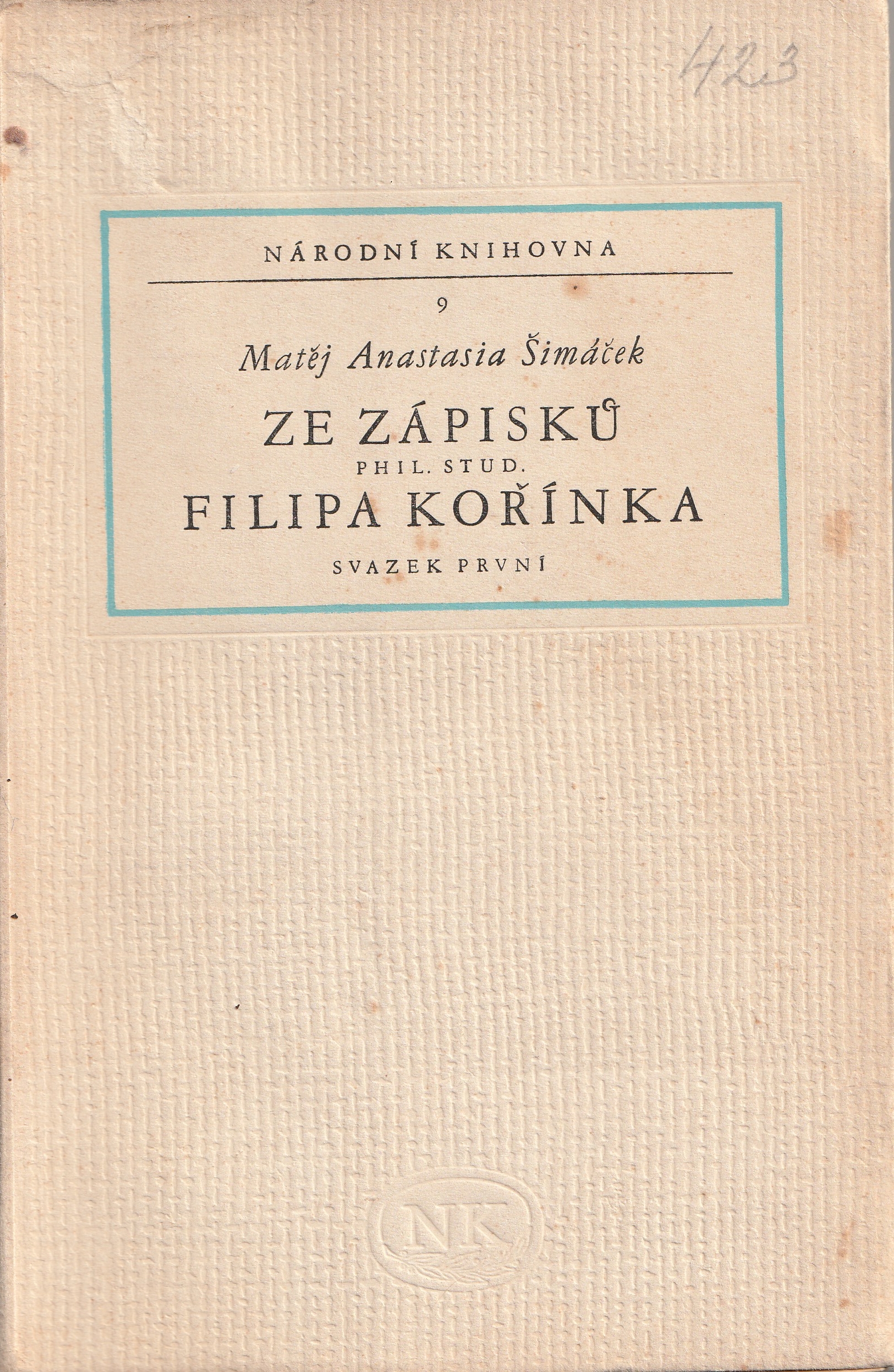 Ze zápisků phil. stud. Filipa Kořínka