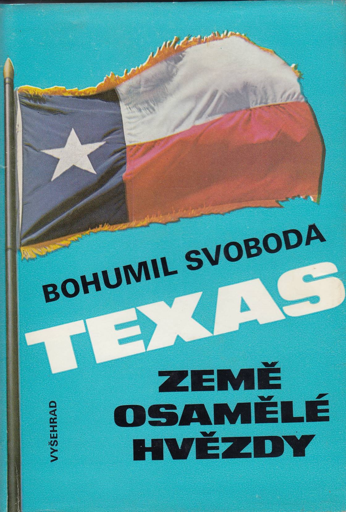 Texas -  země osamělé hvězdy