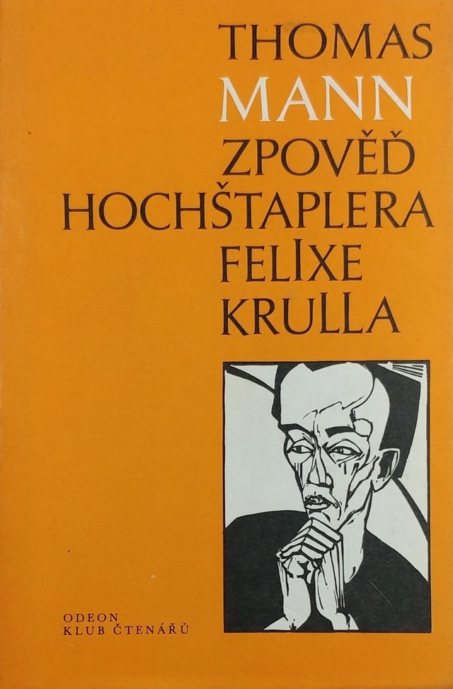 Zpověď hochštaplera Felixe Krulla