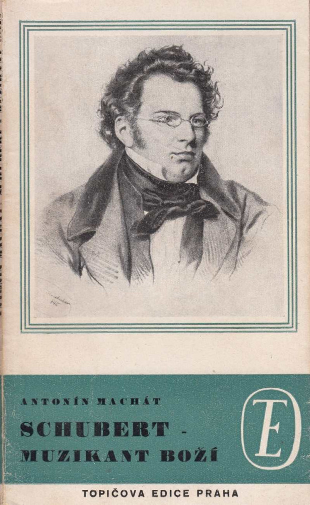 Schubert, muzikant boží