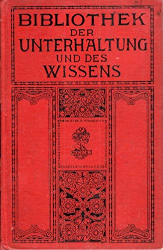 Bibliothek der Unterhaltung und des Wissens 1912/5