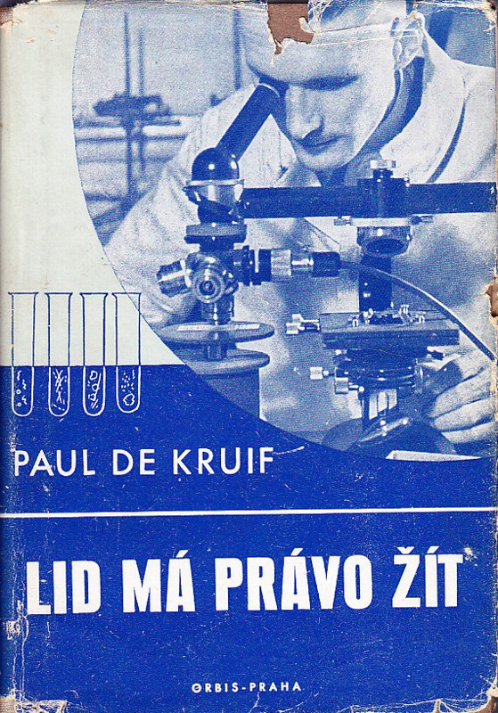 Lid má právo žít - Paul de Kruif