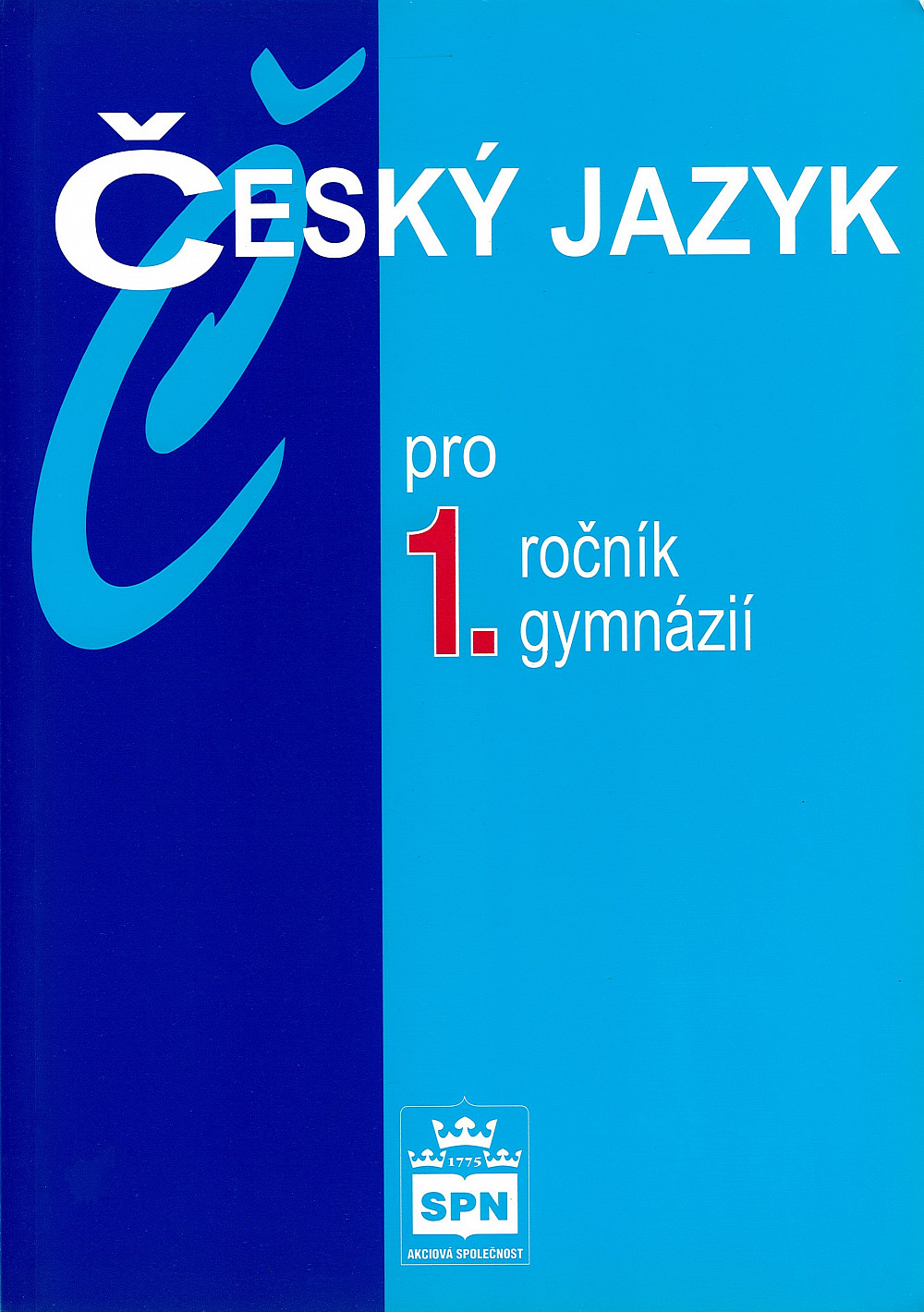 Český jazyk pro 1. ročník gymnázií