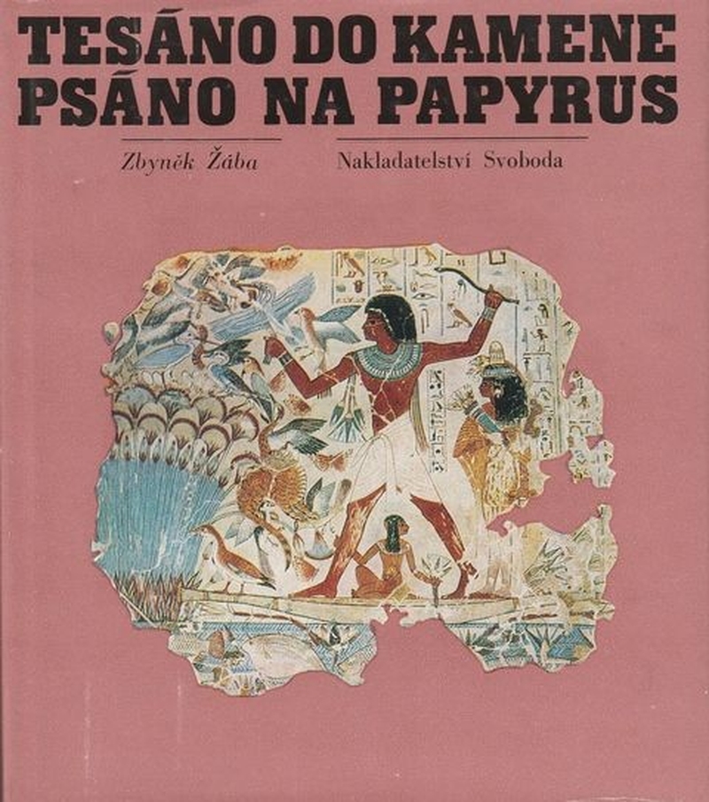 Tesáno do kamene, psáno na papyrus