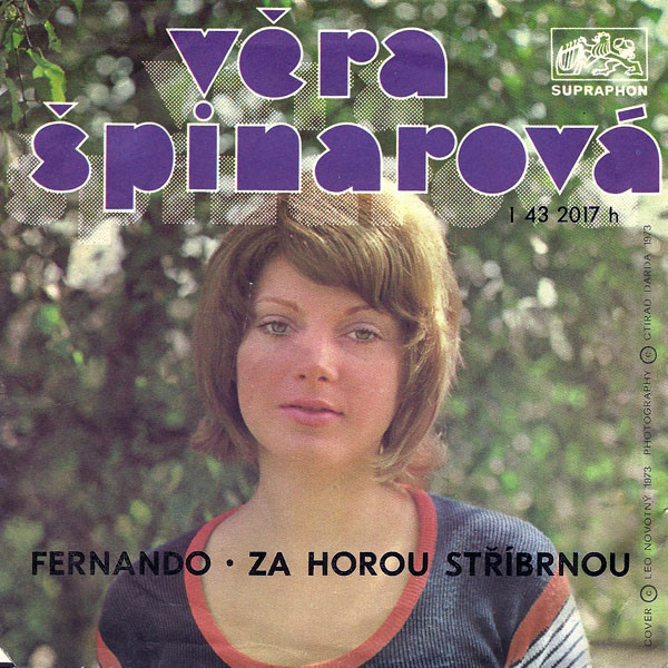 SP-Věra Špinarová - Fernando/ Za horou stříbrnou