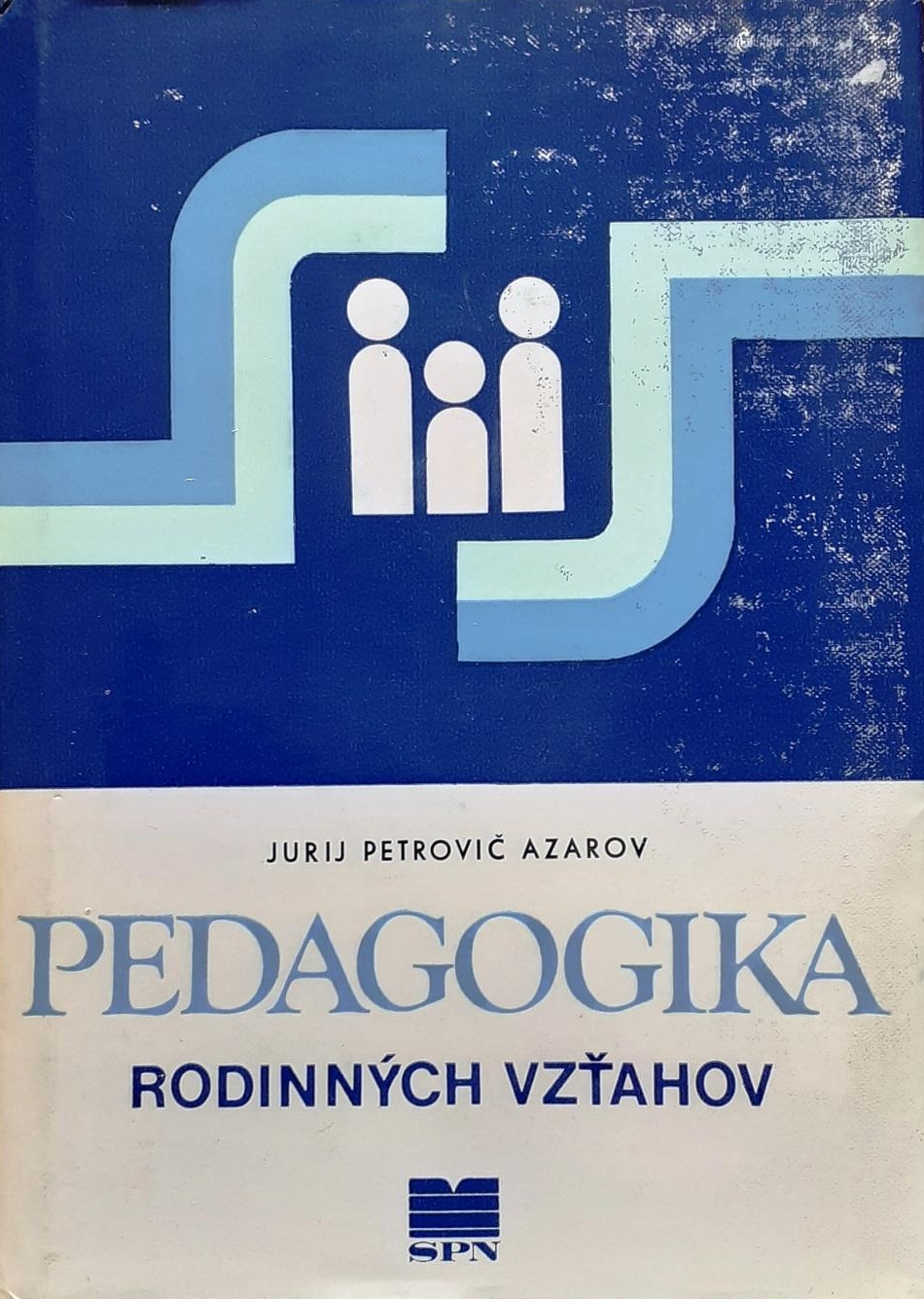 Pedagogika rodinných vzťahov