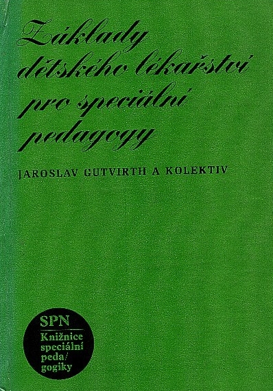 Základy dětského lékařství pro speciální pedagogy