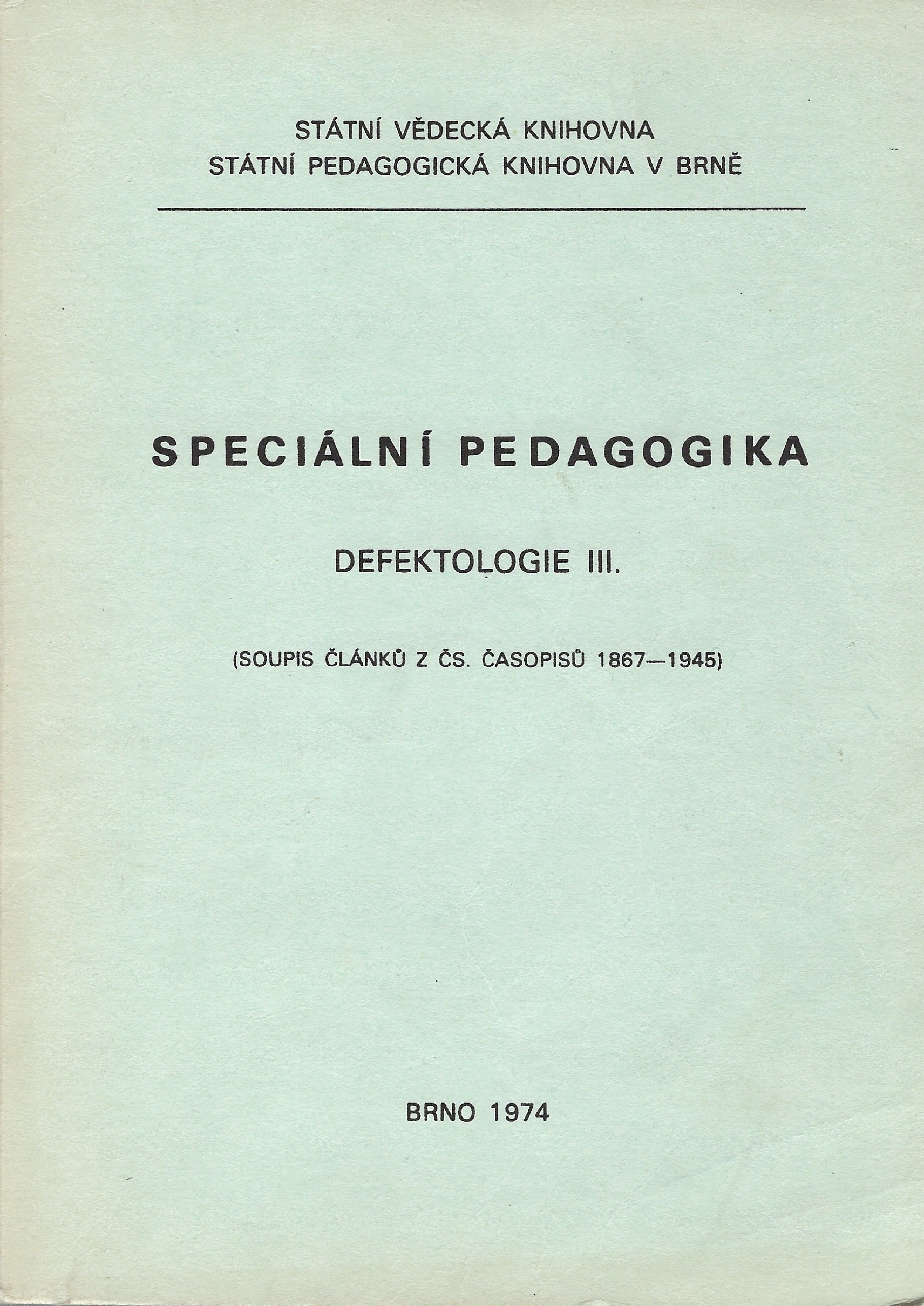 Speciální pedagogika-Defektologie III