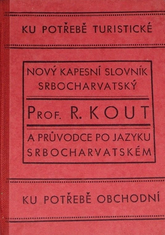 Nový kapesní slovník srbocharvatský a průvodce po jazyku srbocharvatském