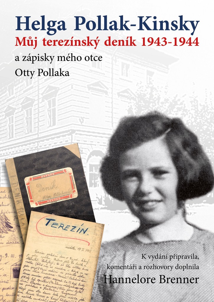 Můj terezínský deník 1943-1944 - Helga Pollak-Kinsky