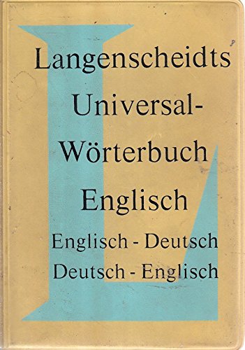 Langenscheidts Universal-Wörterbuch Englisch-Englisch - Deutsch, Deutsch - Englisch