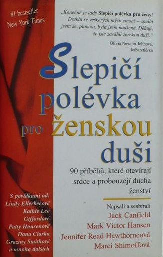 Slepičí polévka pro ženskou duši