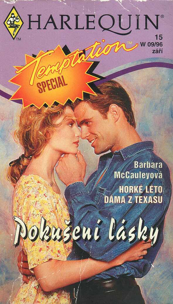 Harlequin Temptation Special 15-Pokušení lásky - Horké léto, Dáma z Texasu