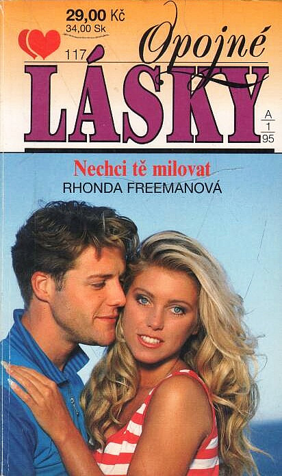 Opojné lásky 39-Nechci tě milovat