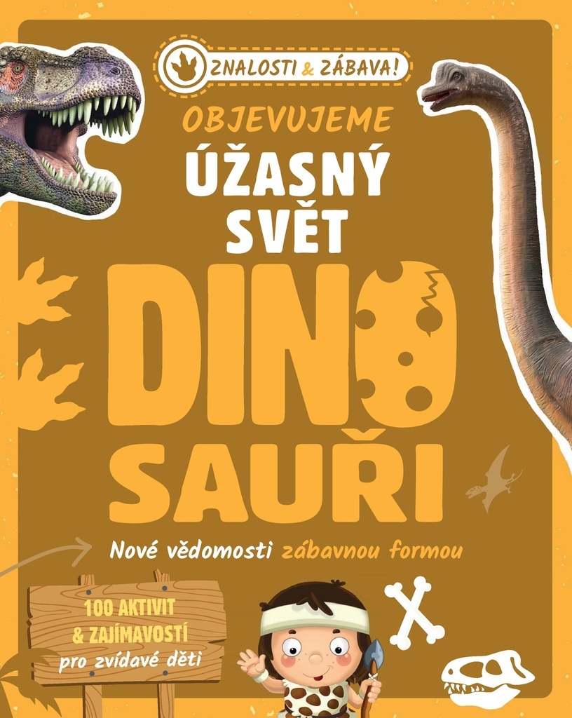 Objevujeme úžasný svět-Dinosauři