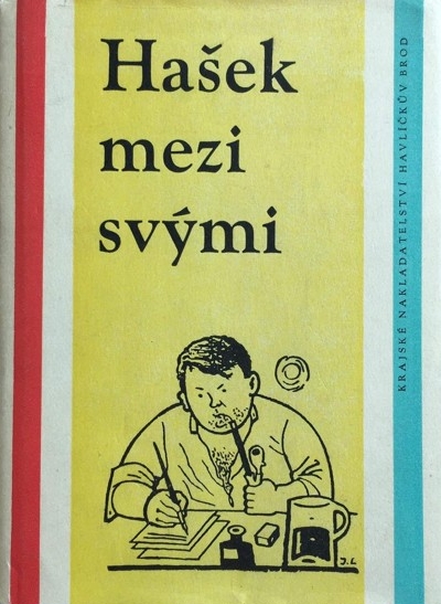 Hašek mezi svými