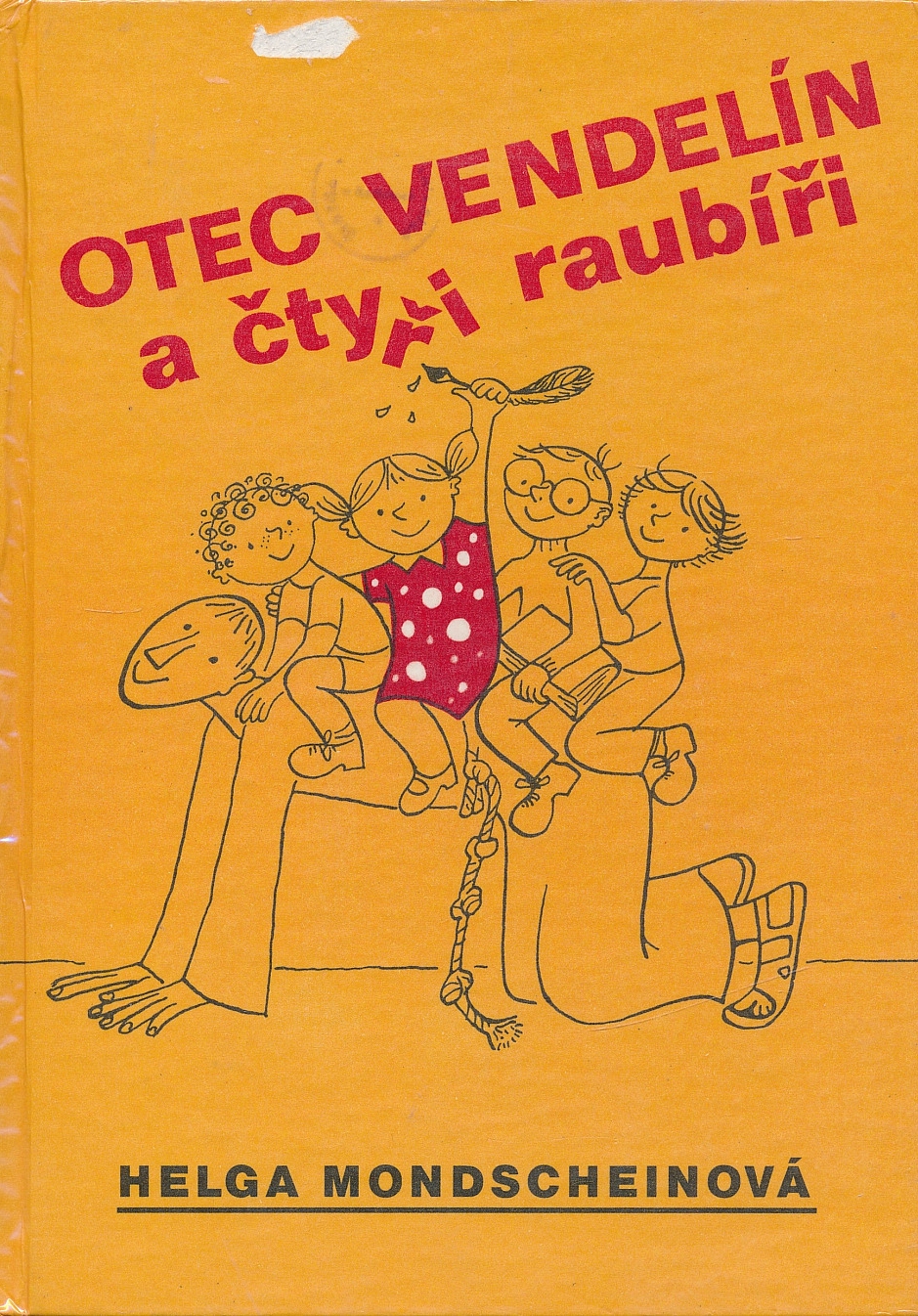 Otec Vendelín a čtyři raubíři