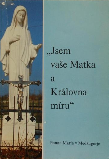 Jsem vaše Matka a Královna míru