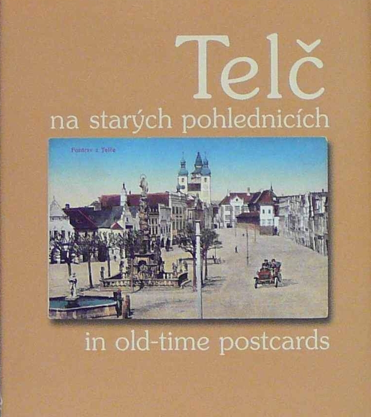 Telč na starých pohlednicích