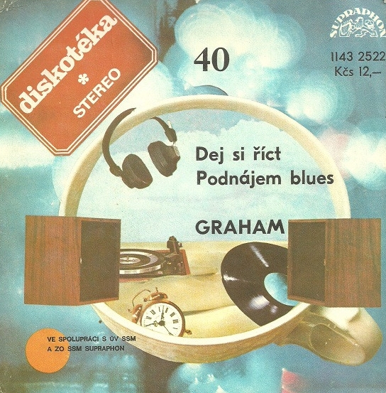 SP-Diskotéka 40 - Graham-Dej si říct/ Podnájem blues