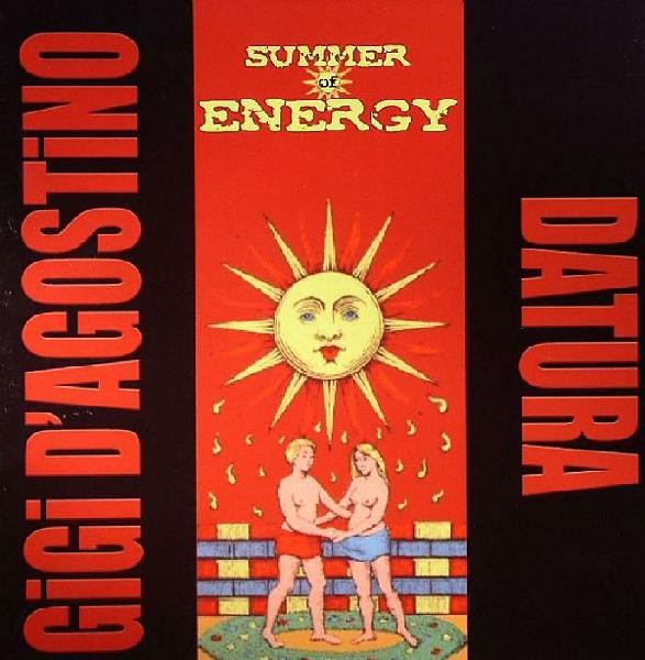 EP-Gigi D´Agostino & Datura - Summer Of Energy