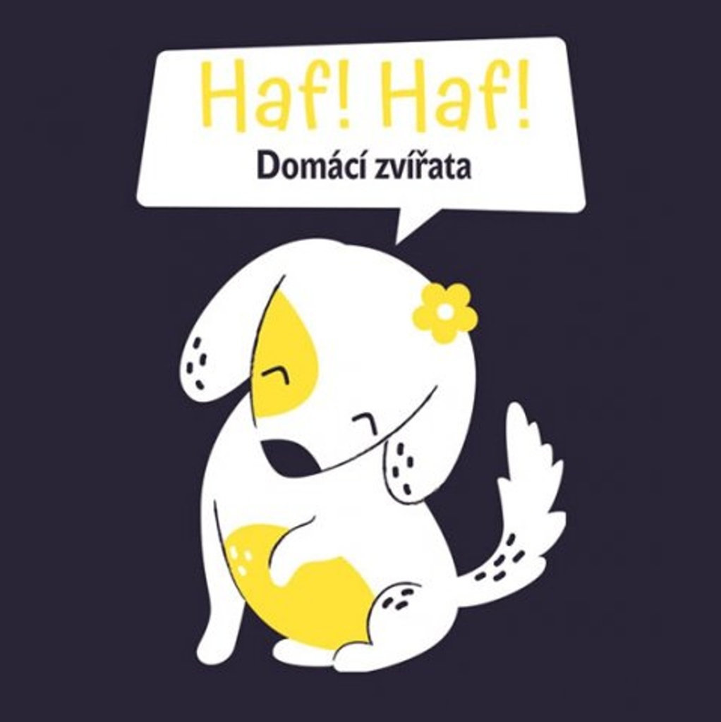 Haf! Haf!-Domácí zvířata