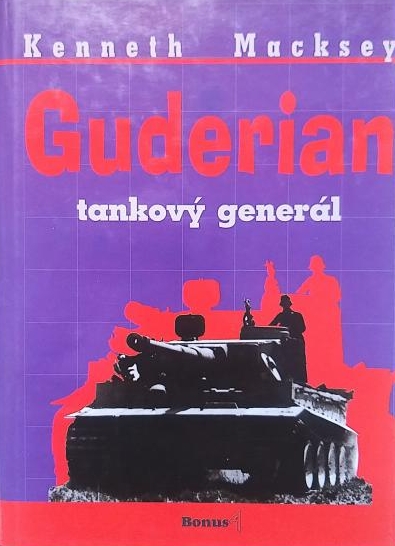 Guderian - tankový generál