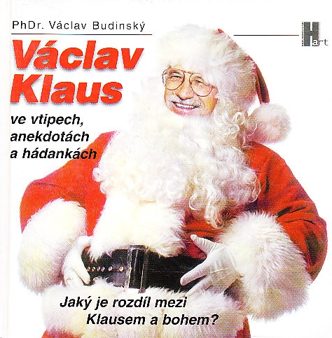 Václav Klaus ve vtipech, anekdotách a hádankách