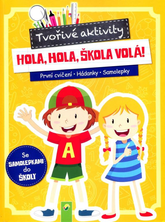 Tvořivé aktivity-Hola, hola, škola volá!