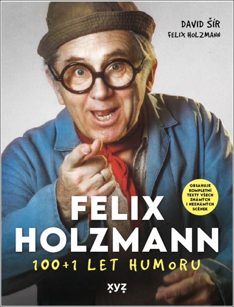 Felix Holzmann-100+1 let humoru