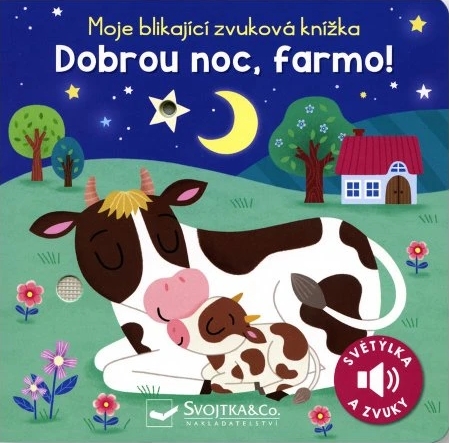 Moje blikající zvuková knížka-Dobrou noc, farmo!