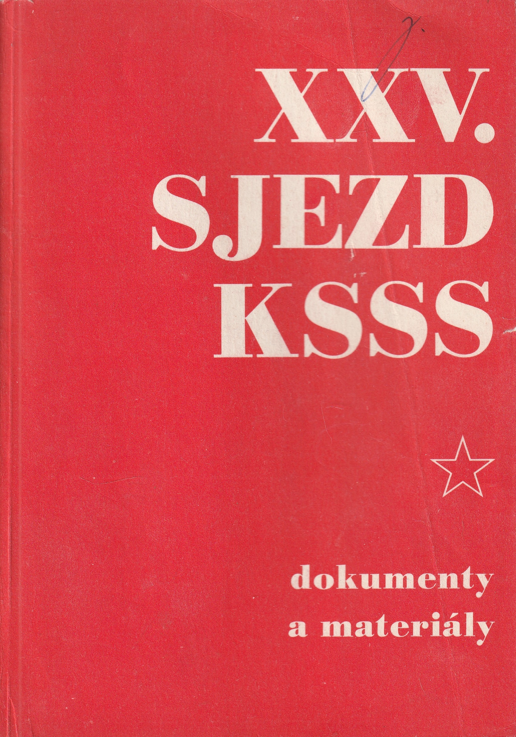 XXV. sjezd KSSS-Dokumenty a materiály