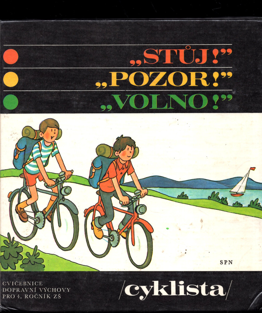 Stůj! Pozor! Volno!-Cyklista